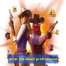 criar um email profissional